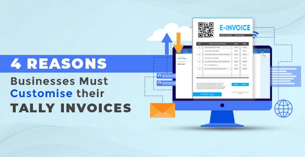 Tally invoice customisation for businesses