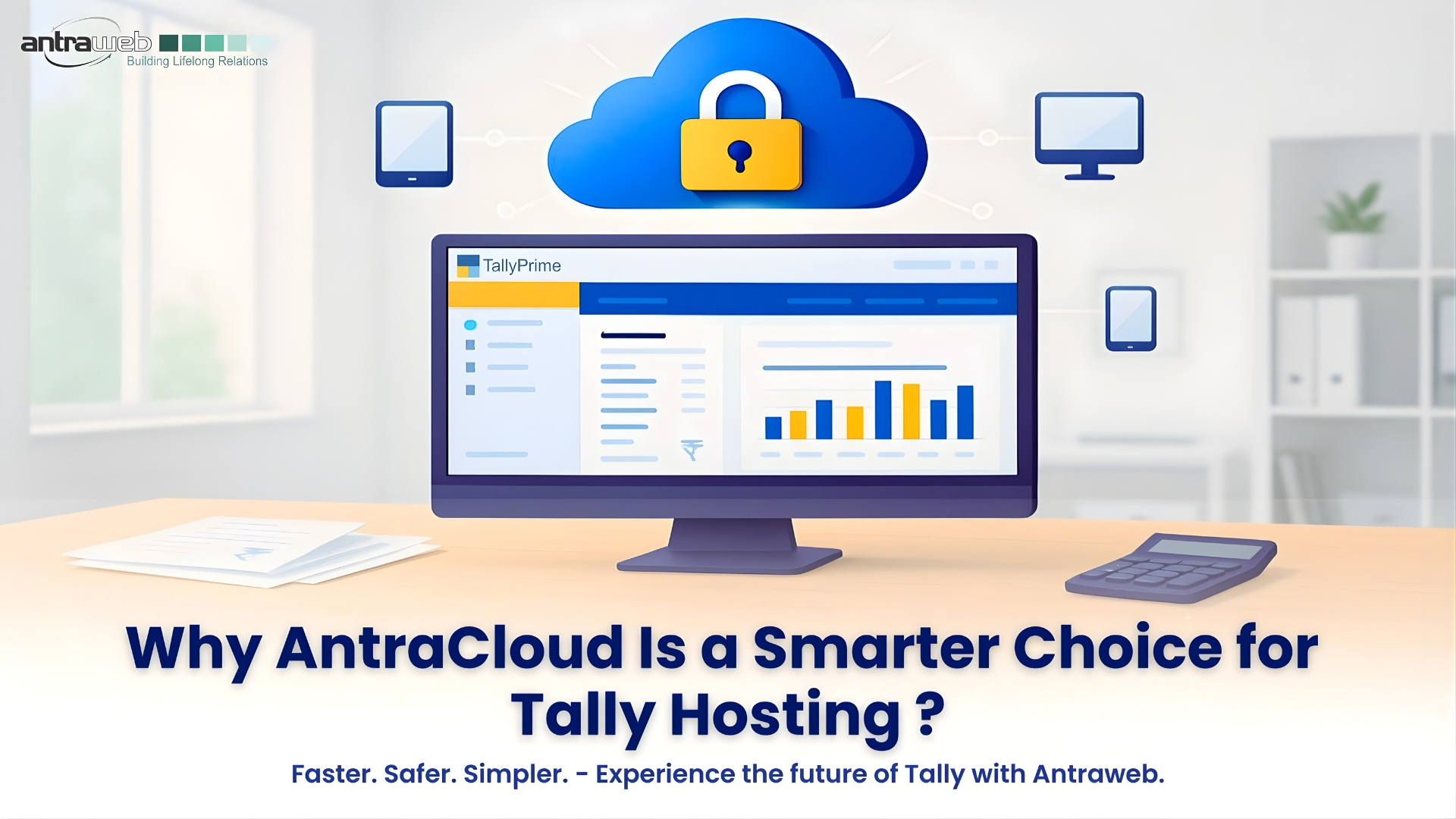 Why AntraCloud Is a Smarter Choice for Tally Hosting??