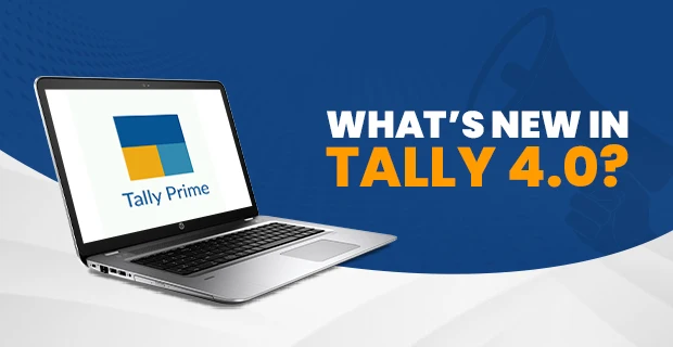 What’s New in Tally 4.0?